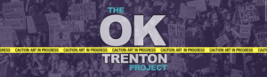 Passage Theatre’s OK TRENTON PROJECT Progresses